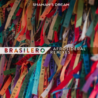 Brasilero (Afrosideral Remixes)