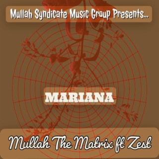 Mariana ft. Zest lyrics | Boomplay Music