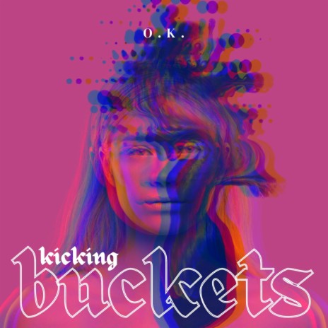 kicking buckets | Boomplay Music