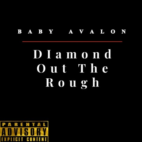 DIamond Out The Rough