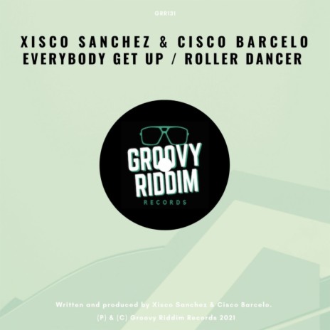Roller Dancer (Original Mix) ft. Cisco Barcelo | Boomplay Music