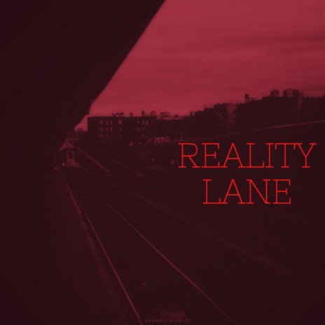 Reality Lane | Boomplay Music