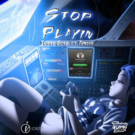 Stop Playin (feat. Idrise) | Boomplay Music