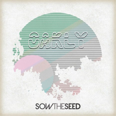 Sow the Seed | Boomplay Music