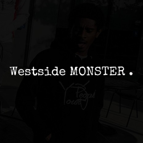 Westside Monster | Boomplay Music