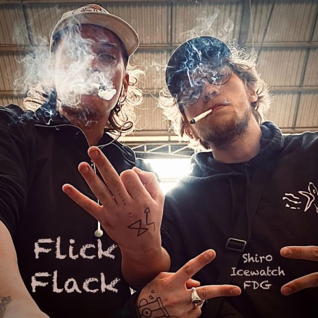 Flick Flack ft. Saint Icewatch & Fly Dutch Guy | Boomplay Music