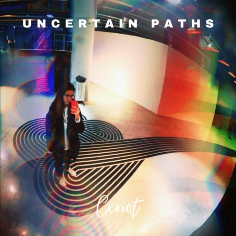 Uncertain Paths | Boomplay Music