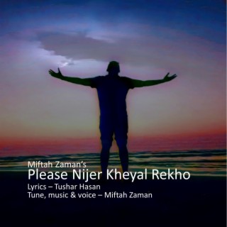 Please Nijer Kheyal Rekho (Acoustic Version) lyrics | Boomplay Music