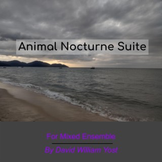 Animal Nocturne Suite