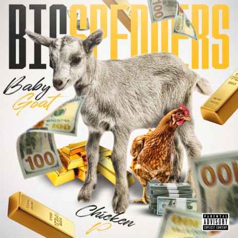 Big Spenders ft. Chicken P | Boomplay Music