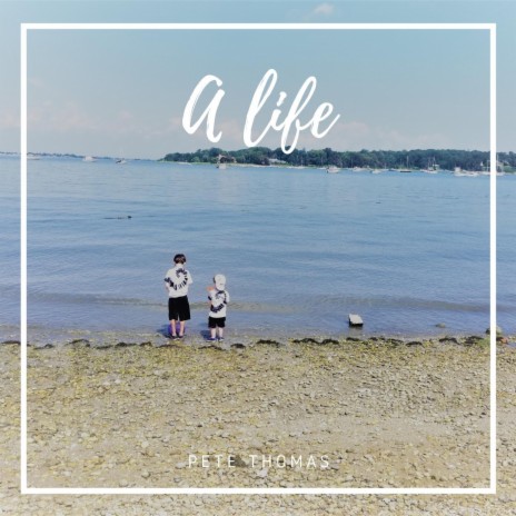 A Life | Boomplay Music