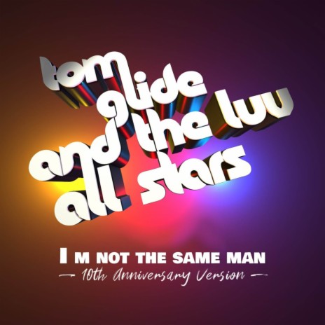 I m Not The Same Man (10th Anniversary Version) | Boomplay Music