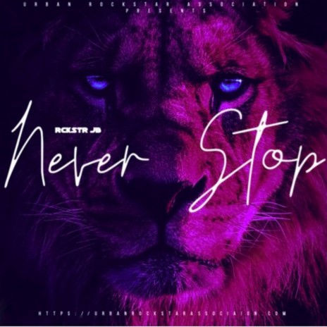 Never Stop | Boomplay Music