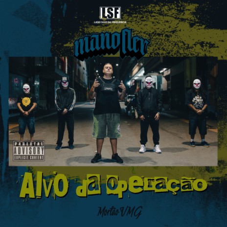 Alvo da Operação ft. Lado Sujo da Frequência & Mortão VMG | Boomplay Music