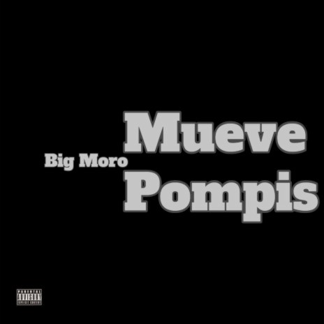 Mueve Pompis | Boomplay Music