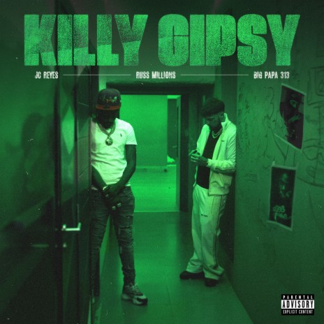 KILLY GIPSY ft. Russ Millions & Big Papa313 | Boomplay Music