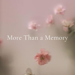 More Than a Memory lyrics | Boomplay Music