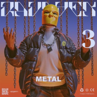 Act 3 : Metal