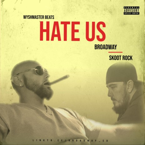 Hate Us ft. Skoot Rock | Boomplay Music