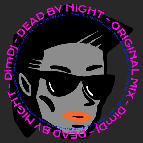 Dead By Night | Boomplay Music