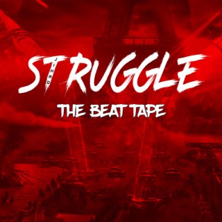 Struggle Beat Tape