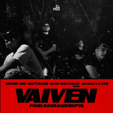 Vaivén ft. Error 999, Repz Bar$, Sike Damodar & Alman Lenid | Boomplay Music