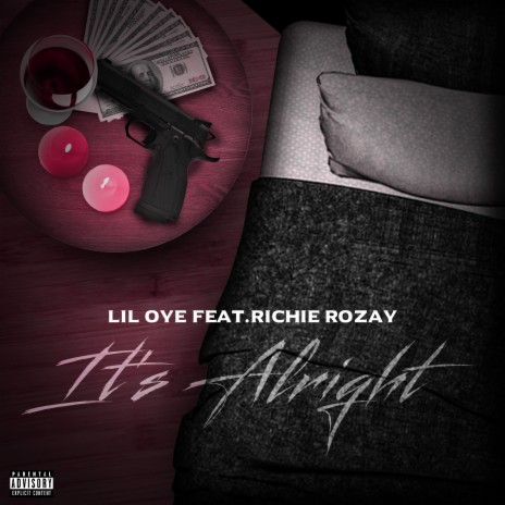 It’s Alright ft. Richie Rozay | Boomplay Music