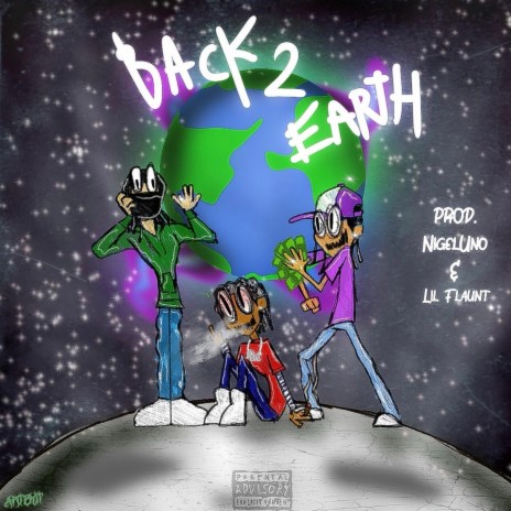 Back 2 Earth ft. Neno Ba$h & Graveyard Lim | Boomplay Music