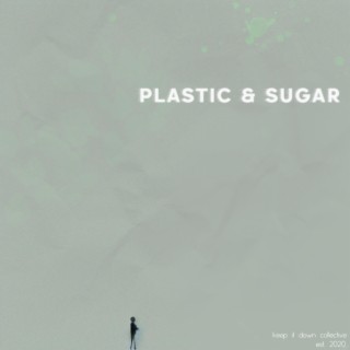 plastic & sugar