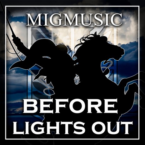 Before Lights Out | Boomplay Music