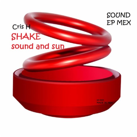 SHAKE SOUND AND SUN | Boomplay Music