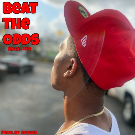 Beat The Odds | Boomplay Music