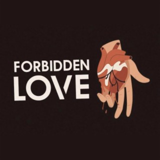 Forbidden Love (Radio Edit)