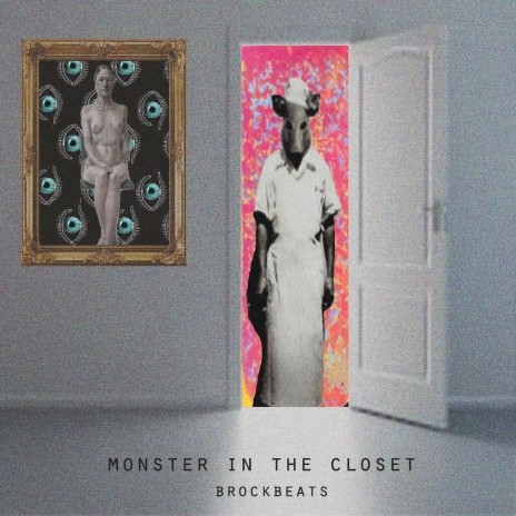 Monster in the Closet | Boomplay Music