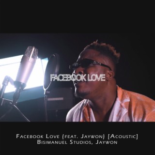 Facebook Love (Acoustic)