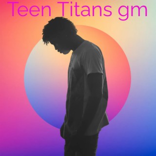 Teen Titans gm