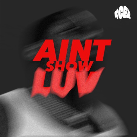 AINT SHOW LUV (SPED UP) | Boomplay Music