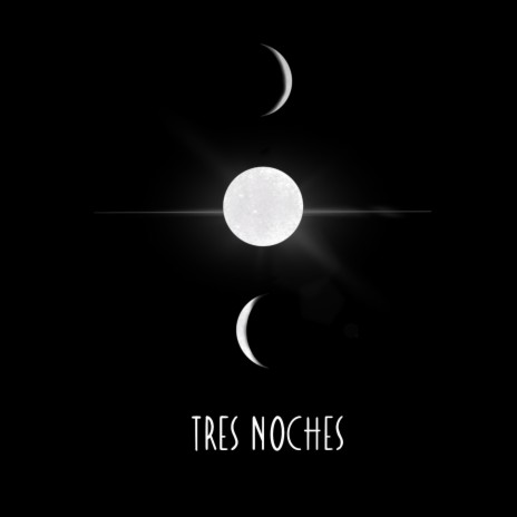 Tres Noches | Boomplay Music