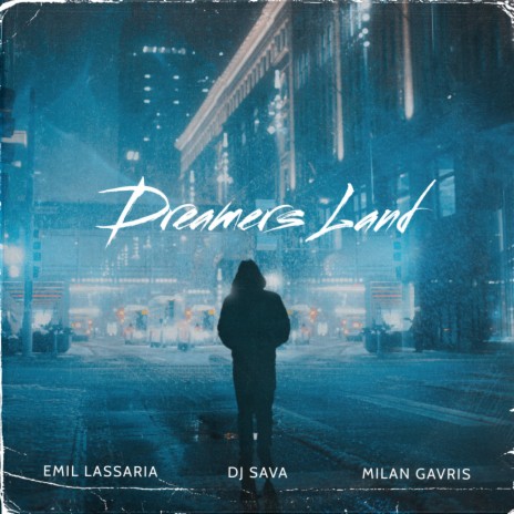 Dreamers Land (Radio Edit) ft. Dj Sava & Milan Gavris