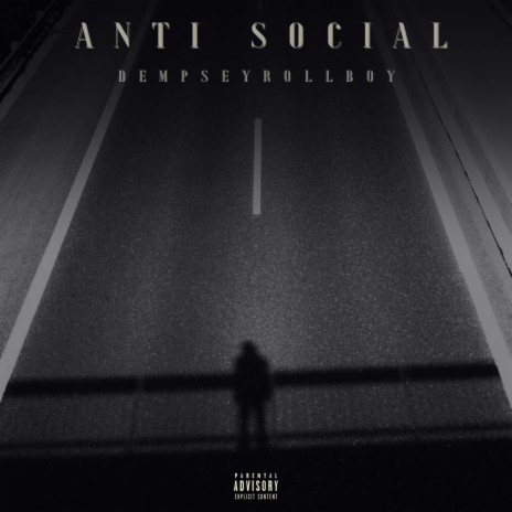 Anti Social | Boomplay Music