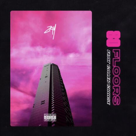 80 FLOORS ft. Caleb Cruise | Boomplay Music