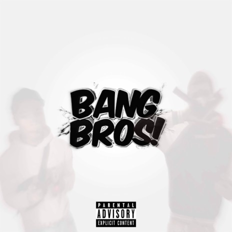 Bang Bros ft. DWN Kelo | Boomplay Music