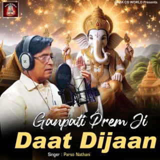 Ganpati Prem Ji Daat Dijaan