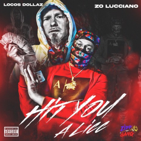 Hit You A Licc ft. Locos Dollaz | Boomplay Music