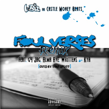 Foul Verses ft. G4 Jag, Alma Ave. Writtens, Kya, Castle Money Beats & Tone Spliff