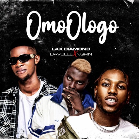 Omo Ologo (feat. Davolee & Ngrin) | Boomplay Music