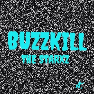 Buzzkill (Radio Edit) lyrics | Boomplay Music