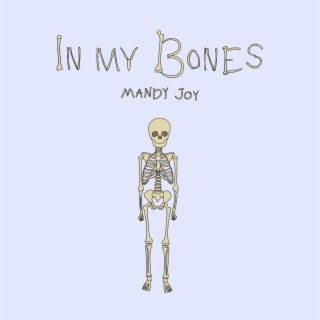 In My Bones lyrics | Boomplay Music