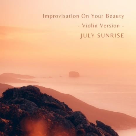 Improvisation On Your Beauty (Violin Version)