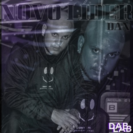 Novo Líder ft. DAN. | Boomplay Music